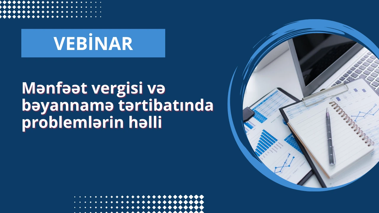 Mənfəət vergisi və bəyannamə tərtibatı
